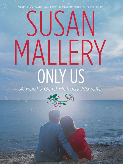 Title details for Only Us by SUSAN MALLERY - Available
